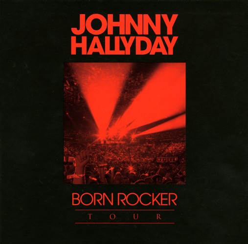 Johnny hallyday - Born rocker tour